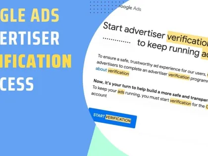 Google Ads Verification Services for Individuals & Businesses