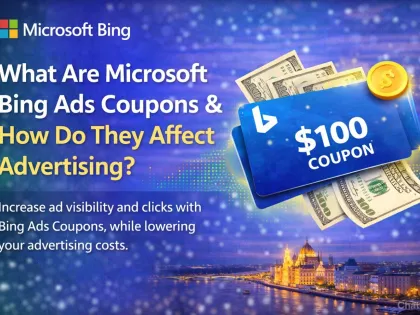 What Are Microsoft Bing Ads Coupons & How Do They Affect Advertising?
