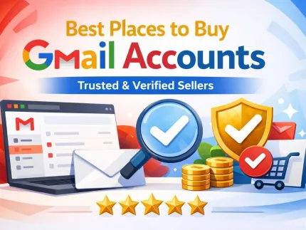 Best Places to Buy Gmail Accounts (2026 Guide) – Trusted & Verified Sellers