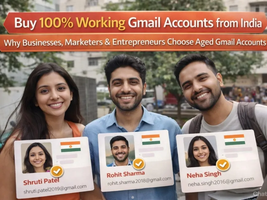 Buy Gmail Accounts in 2026- Why Businesses, Marketers & Entrepreneurs Choose Aged Gmail Accounts