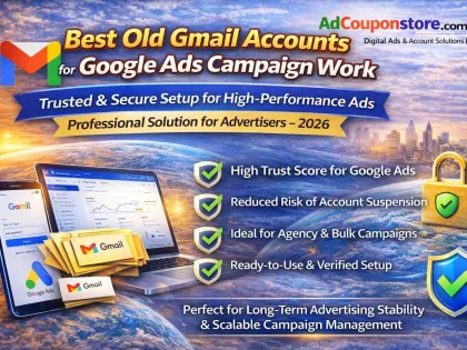 Buy Old Gmail Accounts for Google Ads Campaign Work – Trusted & Secure Setup 2026