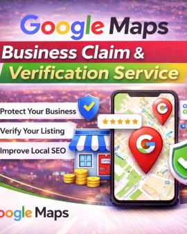 Google Maps Business Claim &amp; Verification Service – Fast, Secure &amp; Local SEO Ready