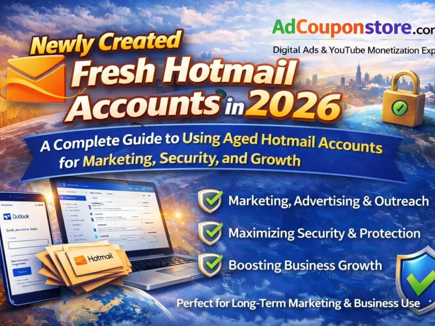 Buy New Hotmail Accounts in 2026 – A Complete Guide to Using Aged Hotmail Accounts for Marketing, Security & Growth
