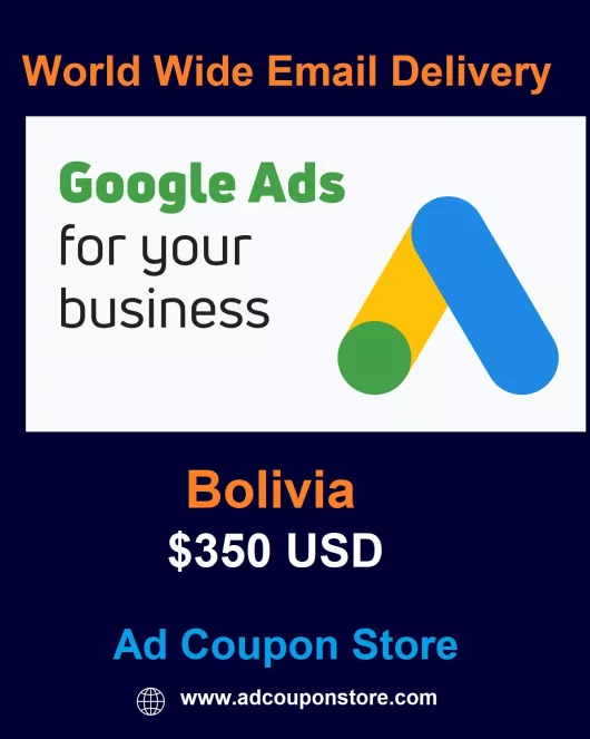 $350 USD google ads coupon Bolivia