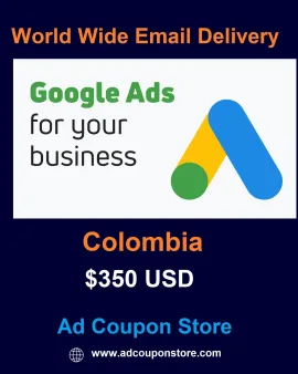 $350 USD google ads coupon Colombia -For New Accounts