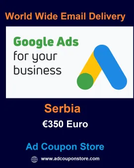 €350 Euro Google Ads coupon Serbia- For New Account Only