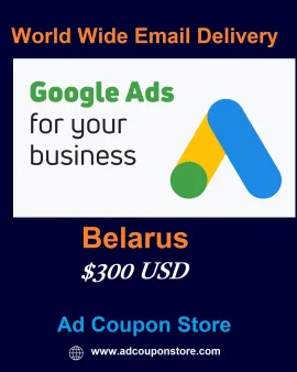 $300 USD google ads coupon Belarus -For New Accounts