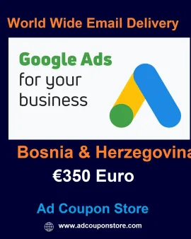 €350 Euro Google Ads coupon Bosnia and Herzegovina-  For New Account Only