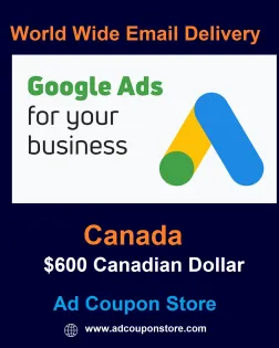 $600 CAD Google Ads coupon Canada -For New Accounts
