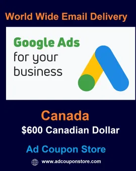 $600 CAD Google Ads coupon Canada -For New Accounts