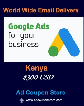 $300 USD Google ads coupon Kenya -For New Accounts