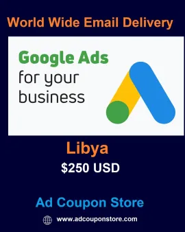$250 USD google ads coupon Libya -For New Accounts