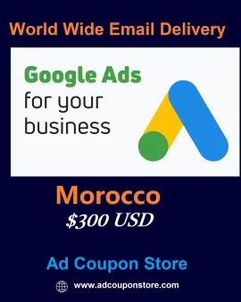 $300 USD google ads coupon Morocco -For New Accounts