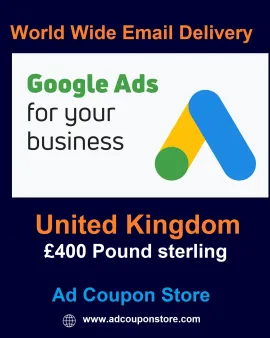 £400 GBP Google Ads Coupon UK (United Kingdom)- For New Account Only