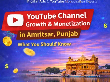 Buy a Monetized YouTube Channel in Amritsar, Punjab – YouTube Growth and Monetization Made Easy