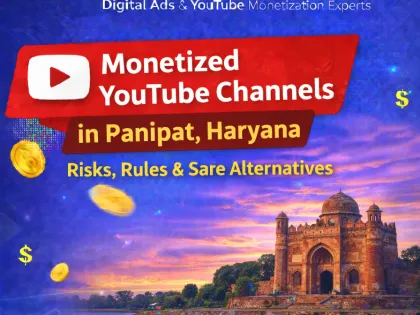 Monetizing YouTube in Panipat, Haryana – Buy a Monetized YouTube Channel & Start Earning Fast