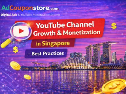 YouTube Channel Monetization in Singapore – Safe Growth, High CPM & Compliance Guide