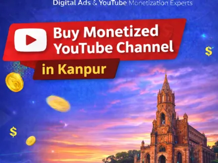 Buy a Monetized YouTube Channel in Kanpur – Start Earning on YouTube Without Waiting