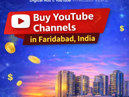 Buy YouTube Channel in Faridabad, Haryana, India – Safe, Verified & Ready-to-Grow Channels