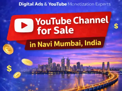 Monetized YouTube Channel for Sale Navi Mumbai – Safe, Verified & Ready to Earn