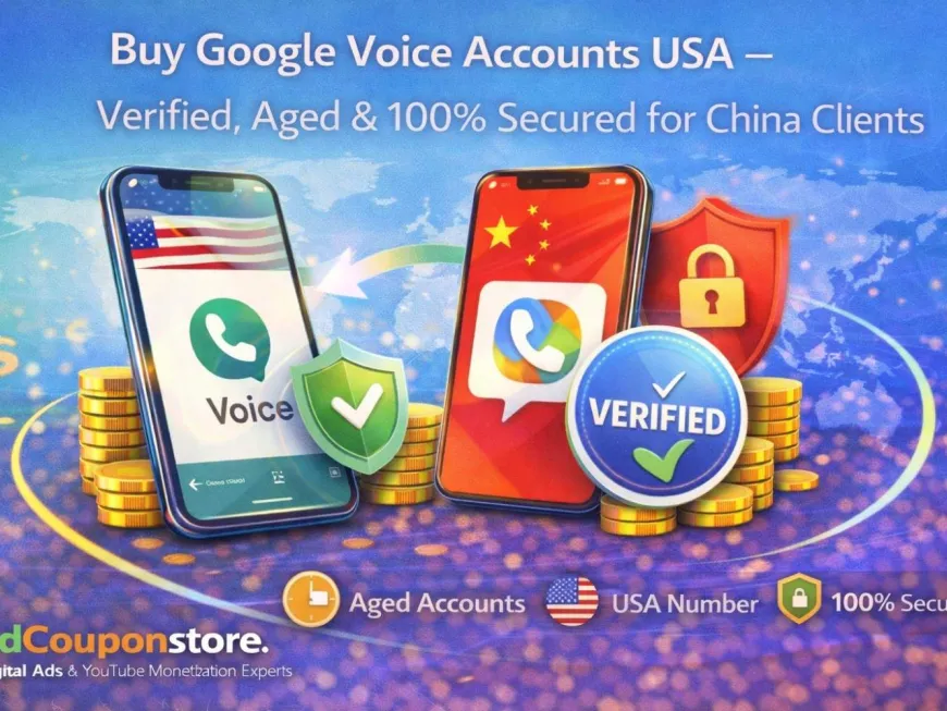 Buy Google Voice Accounts – Verified, Aged & 100% Secured for China Clients
