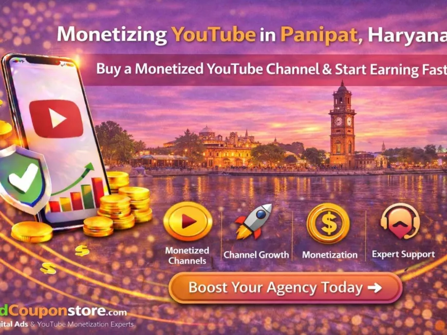 Monetizing YouTube in Panipat, Haryana – Buy a Monetized YouTube Channel & Start Earning Fast