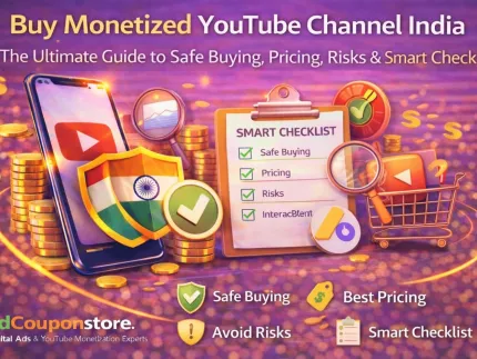 Buy Monetized YouTube Channel India: The Ultimate 2026 Guide to Safe Buying, Pricing, Risks & Smart Checklist