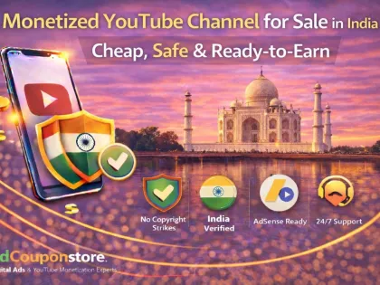 Monetized YouTube Channel for Sale in India – Cheap, Safe & Ready-to-Earn (AdCouponStore Official)