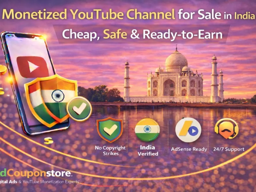 Monetized YouTube Channel for Sale in India – Cheap, Safe & Ready-to-Earn (AdCouponStore Official)