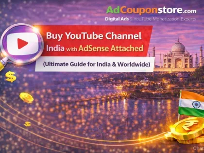 Buy YouTube Channel with India AdSense Attached (Ultimate Guide for India & Worldwide)