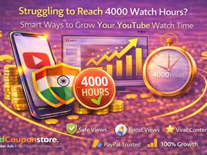 Struggling to Reach 4000 Watch Hours? Smart Ways to Grow Your YouTube Watch Time